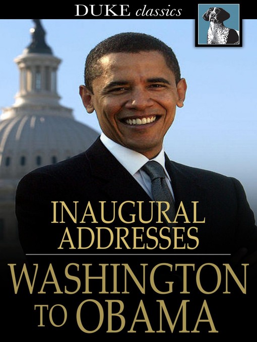 תמונה של  U. S. Presidential Inaugural Addresses from Washington to Obama